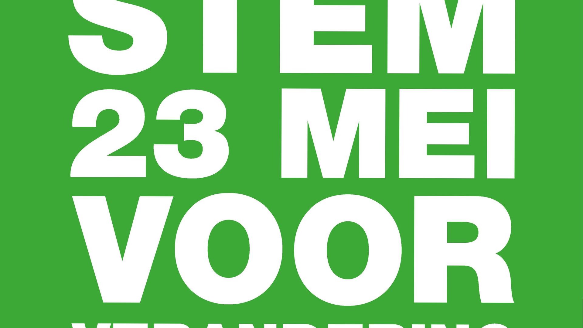 Stem 23 mei voor verandering